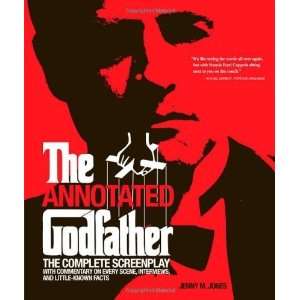  The Annotated Godfather The Complete Screenplay with 