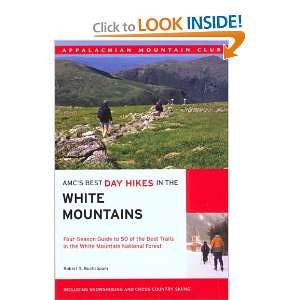  AMCs Best Day Hikes in the White Mountains Four Season 