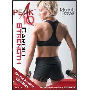    Peak 10 Cardio Strength with Michelle Dozois