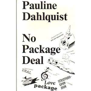  No Package Deal Pauline Dahlquist Books