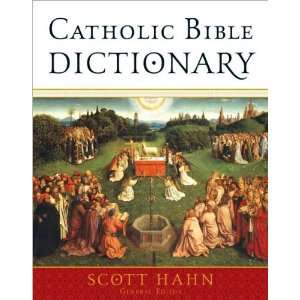  Catholic Bible Dictionary (text only) by S. Hahn S. Hahn 