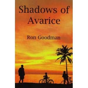  Shadows of Avarice (9781906459093) Ron Goodman Books