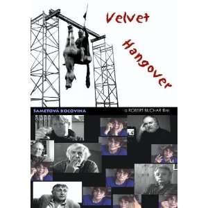  Velvet Hangover Robert Buchar, David Smith Movies & TV