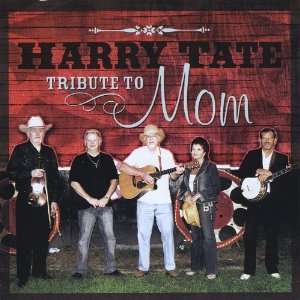  Tribute to Mom Harry Tate Music