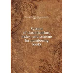 System of classification, index and scheme for numbering books. 1 