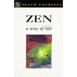  Teach Yourself Zen a Way of Life (9780340384848 
