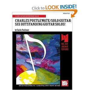  CHARLES POSTLEWATE SOLO GUITAR SIX OUTSTANDING GUITAR 