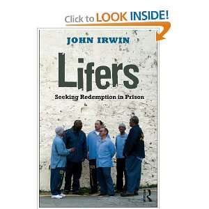  Lifers Seeking Redemption in Prison (Criminology and 