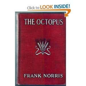  The Octopus, A Story of California Books