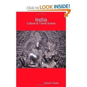  India Culture & Travel Scams (9780955688263) Subodh Gupta 