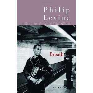 Breath Poems [Paperback] Philip Levine Books