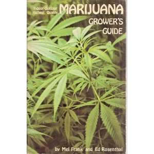  Marijuana Growers Guide   Indoor / Outdoor Highest 