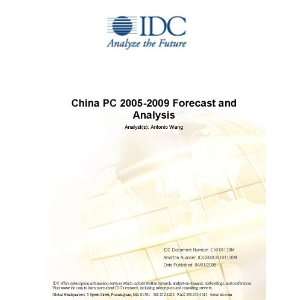 China PC 2005 2009 Forecast and Analysis [ PDF] [Digital]