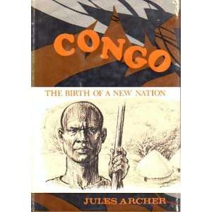  Congo, the birth of a new nation ([Milestones in history 
