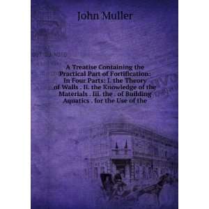   . the . of Building Aquatics . for the Use of the John Muller Books