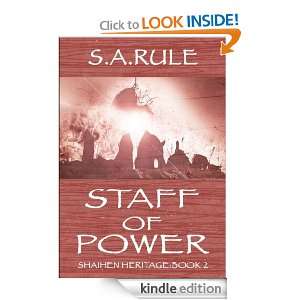 Staff of Power (Shaihen Heritage) Susan Rule, S.A. Rule  