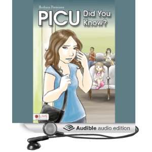  PICU Did You Know? (Audible Audio Edition) Barbara L 