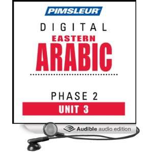Arabic (East) Phase 2, Unit 03 Learn to Speak and Understand Eastern 