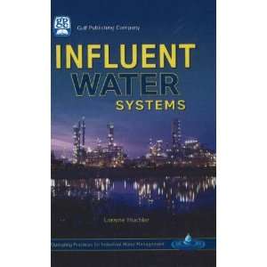  Operating Practices for Industrial Water Management Influent Water 