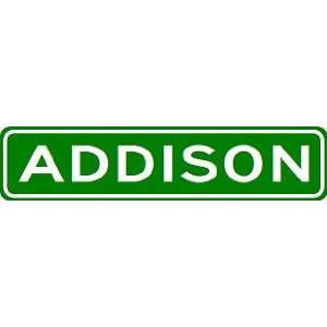  ADDISON City Limit Sign   High Quality Aluminum Sports 
