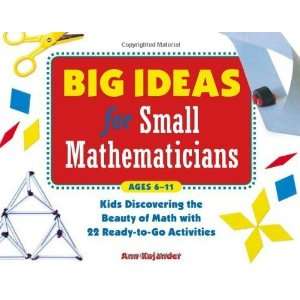  Big Ideas for Small Mathematicians Kids Discovering the 