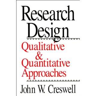 Research Design Qualitative and Quantitative Approaches by John W 