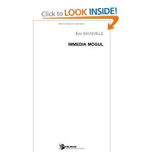  immedia mogul (9782748328462) Mainville Eric Books