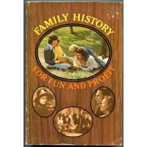  Family History for Fun and Profit vincent jones Books
