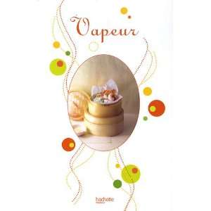    Vapeur (French Edition) (9782012379404) Thomas Feller Books