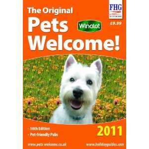  Pets Welcome, 2011 (Farm Holiday Guides) (9781850554394 