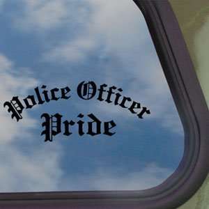 Police Officer Pride Black Decal Car Truck Window Sticker  