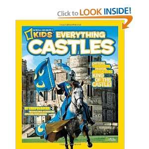   Castles Capture These Facts, Photos, and Fun to Be King of the Castle