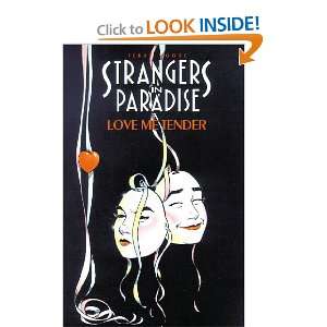  Strangers In Paradise Love Me Tender (9781892597038 