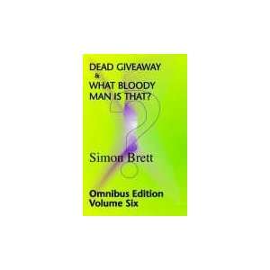  Dead Giveaway & What Bloody Man Is That?; Omnibus 6 