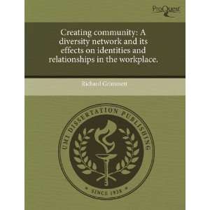  Creating community A diversity network and its effects on 