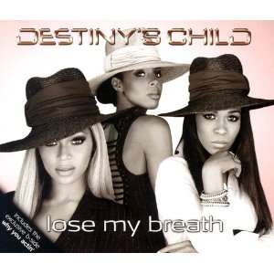  Lose My Breath Pt.1 Destinys Child Music