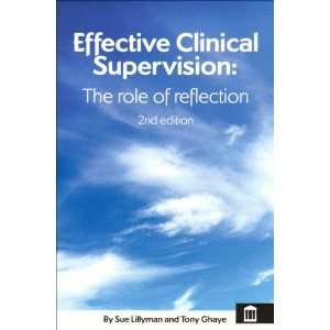  Effective Clinical Supervision The Role of Reflection 2nd 