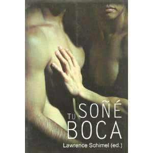  Sone tu boca/ I Dreamed of Your Lips (Spanish Edition 