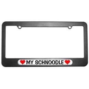  My Schnoodle Love with Hearts License Plate Tag Frame 
