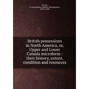  British possessions in North America, or, Upper and Lower 