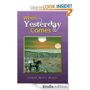 When Yesterday Comes Janet Nice Davis  Kindle Store
