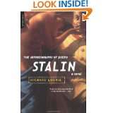 The Autobiography Of Joseph Stalin A Novel by Richard Lourie (Oct 1 
