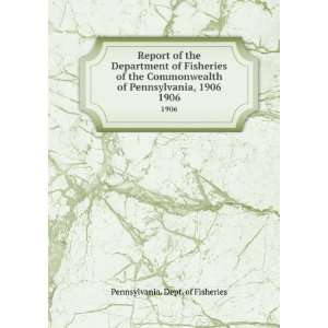  Report of the Department of Fisheries of the Commonwealth 