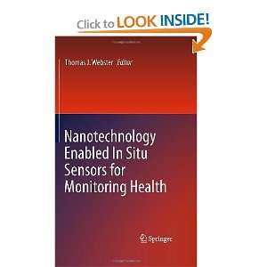  Nanotechnology Enabled In situ Sensors for Monitoring Health 