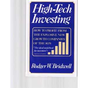  High tech investing (9780812910339) Rodger Bridwell 