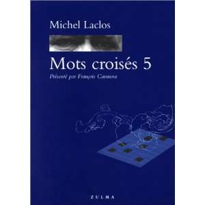  Mots croisés, numéro 5 (9782843041921) Michel Laclos 