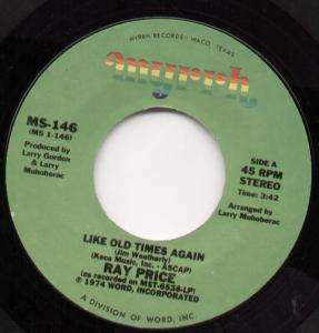 RAY PRICE like old times again 7 b/w my first day without her (ms146 