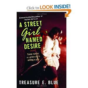   Street Girl Named Desire A Novel [Paperback] Treasure E. Blue Books