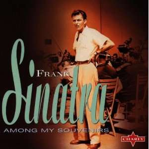  Among My Souvenirs Frank Sinatra Music