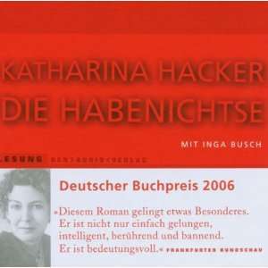  Die Habenichtse Katharina Hacker Music